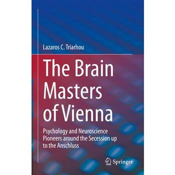 The Brain Masters of Vienna