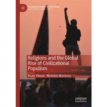 Religions and the Global Rise of Civilizational Populism