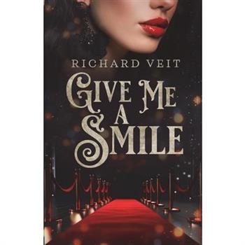 Give Me a Smile