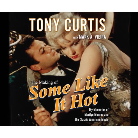 The Making of Some Like It Hot