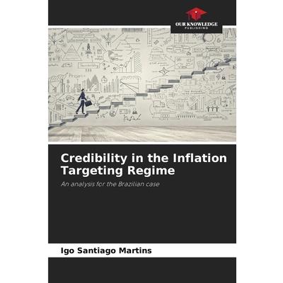 Credibility in the Inflation Targeting Regime
