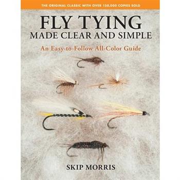 Fly Tying Made Clear and Simple