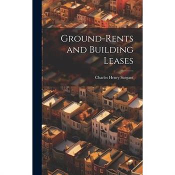Ground-rents and Building Leases