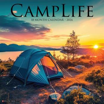Camplife 2026 12 X 12 Wall Calendar