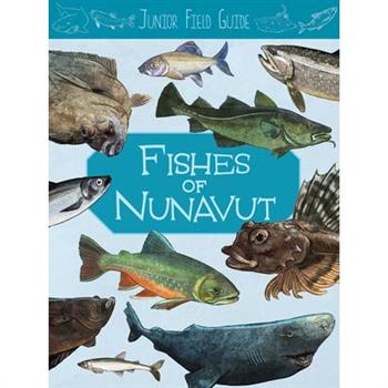 Junior Field Guide: Fishes of Nunavut