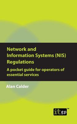 Network and Information Systems (Nis) Regulations - A Pocket Guide for Operators of Essential Services