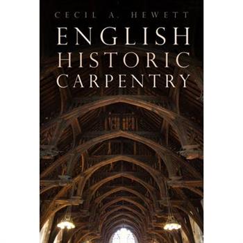 English Historic Carpentry