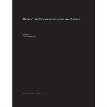 Regulatory Biochemistry in Neural Tissues