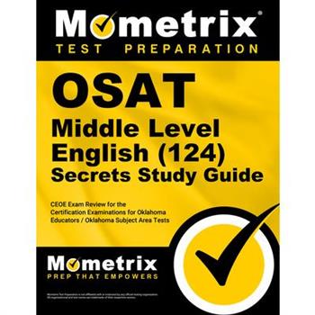 Osat Middle Level English (124) Secrets Study Guide