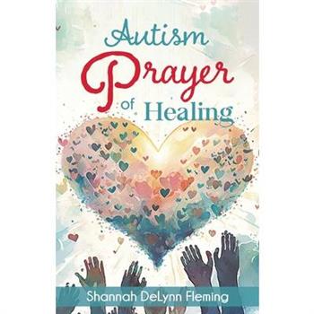 Autism Prayer of Healing