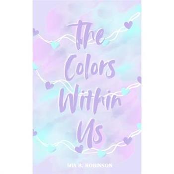 The Colors Within Us