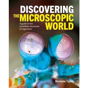 Discovering the Microscopic World