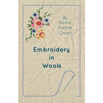Embroidery in Wools