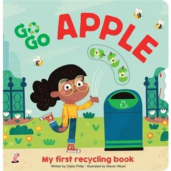 Go Go Eco: Apple My First Recycling Book