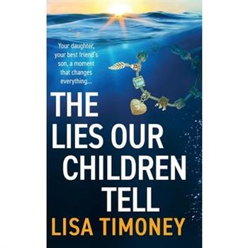 The Lies Our Children Tell