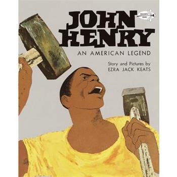 John Henry: An American Legend