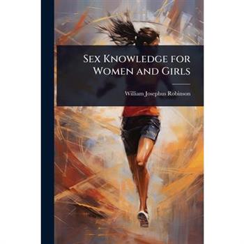 Sex Knowledge for Women and Girls