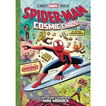 Spider-Man: Cosmic Chaos! (a Mighty Marvel Team-Up)