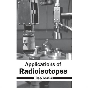 Applications of Radioisotopes