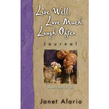 Live Well, Love Much, Laugh Often-Journal Live Well, Love Much, Laugh Often-Journal