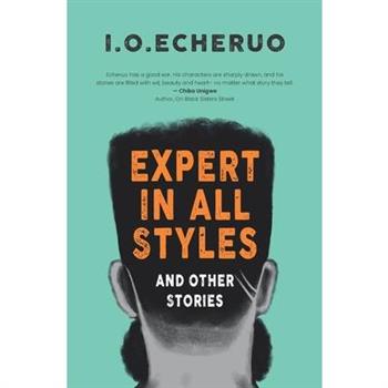 EXPERT IN ALL STYLES And Other Stories