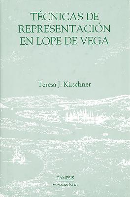T矇cnicas de Representaci籀n En Lope de Vega