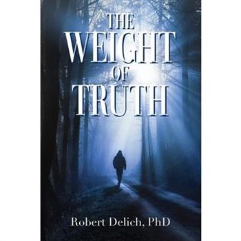 The Weight of Truth