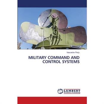 Military Command and Control Systems