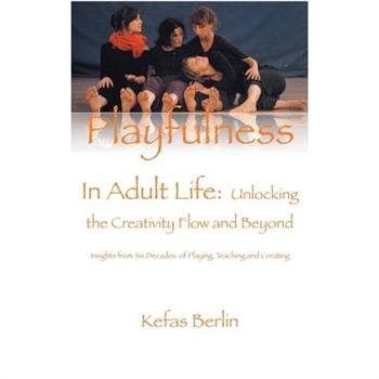 Playfulness in Adult Life
