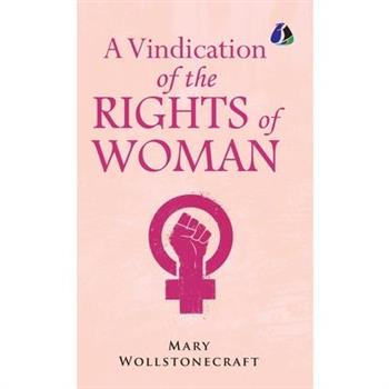 A Vindication of the Rights of Woman - [DELUXE HARDCOVER EDITION]