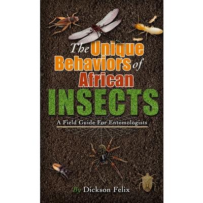 The Unique Behaviors Of African Insects