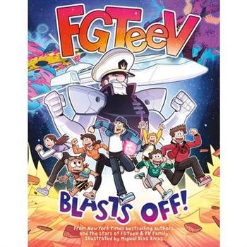 Fgteev: Blasts Off!