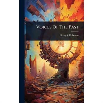 Voices Of The Past