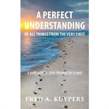 A Perfect Understanding