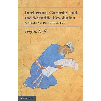 Intellectual Curiosity and the Scientific Revolution