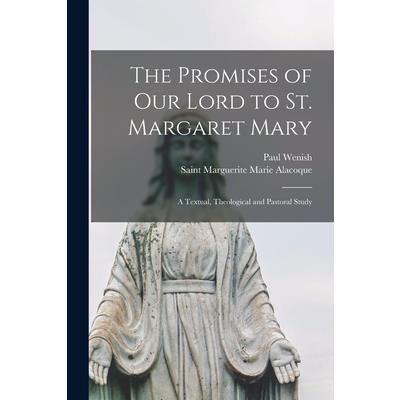 The Promises of Our Lord to St. Margaret Mary