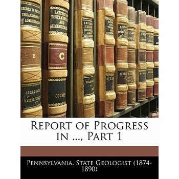 Report of Progress in ..., Part 1