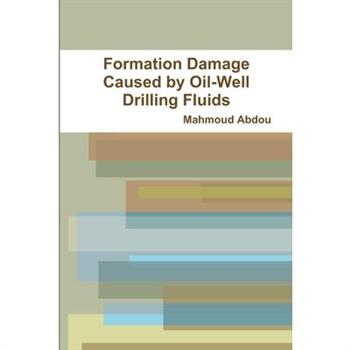 Formation Damage Caused by Oil-Well Drilling Fluids