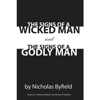 The Signs of a Wicked Man and the Signs of a Godly Man