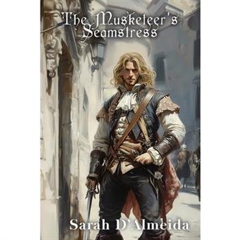 The Musketeer's Seamstress