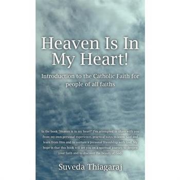 Heaven Is In My Heart!