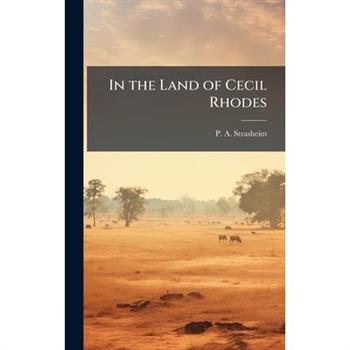 In the Land of Cecil Rhodes