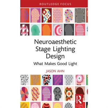 Neuroaesthetic Stage Lighting Design