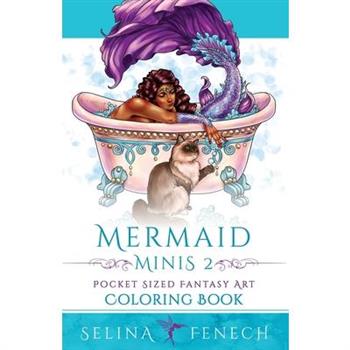 Mermaid Minis 2 - Pocket Sized Fantasy Art Coloring Book