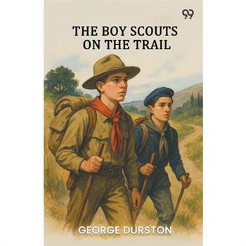 The Boy Scouts On The Trail