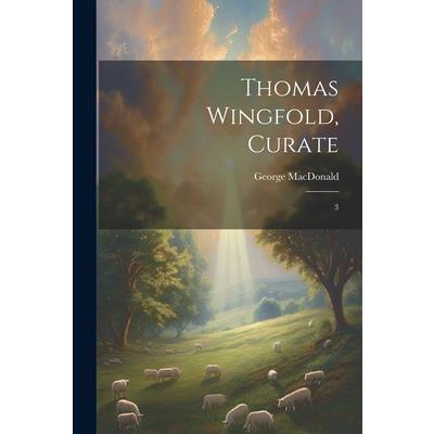 Thomas Wingfold, Curate