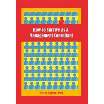 How to Survive as a Management Consultant