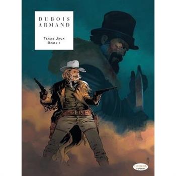 Texas Jack - Book 1