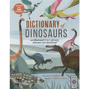 Dictionary of Dinosaurs