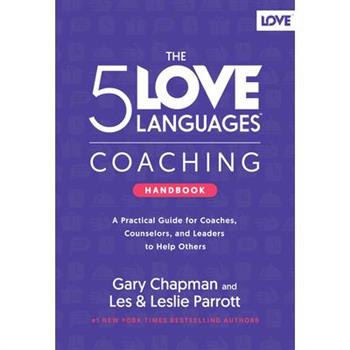 The 5 Love Languages Coaching Handbook